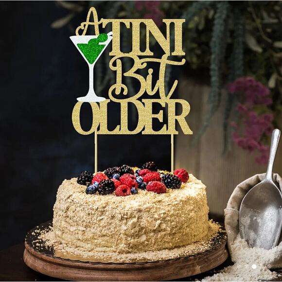 Birthday Cake A ‘tini Bit Older Gold Cake Topper Martini 🍸 30th Birthday - Picture 3 of 4